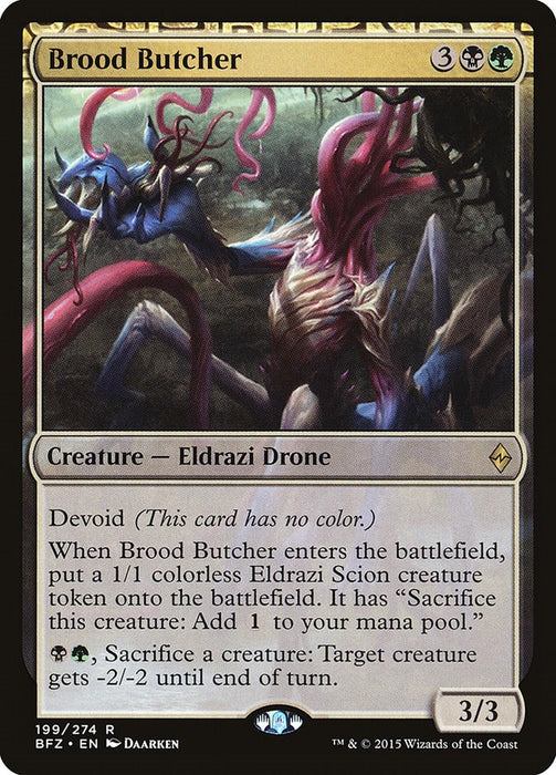 Brood Butcher [BFZ - 199]
