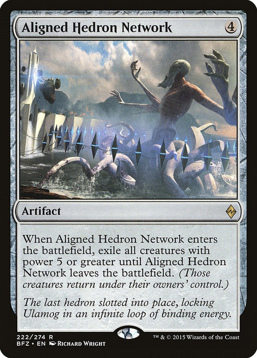 Aligned Hedron Network [BFZ - 222]