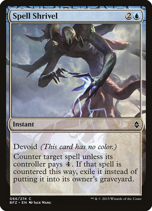 Spell Shrivel [BFZ - 66]