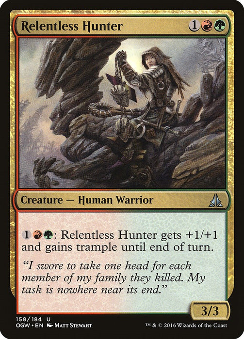 Relentless Hunter [OGW - 158]