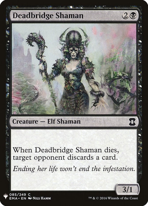 Deadbridge Shaman [LIST - 85]