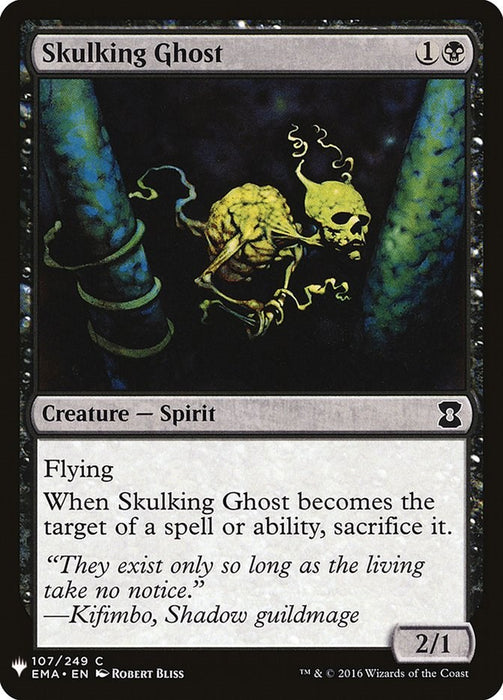 Skulking Ghost [LIST - 107]