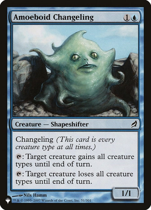 Amoeboid Changeling (LRW) [LIST - 51]