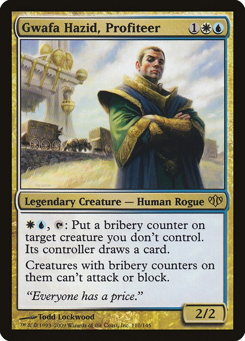 Gwafa Hazid, Profiteer [CON - 110]