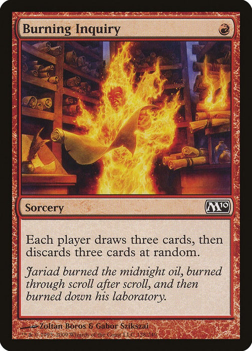 Burning Inquiry [M10 - 128]