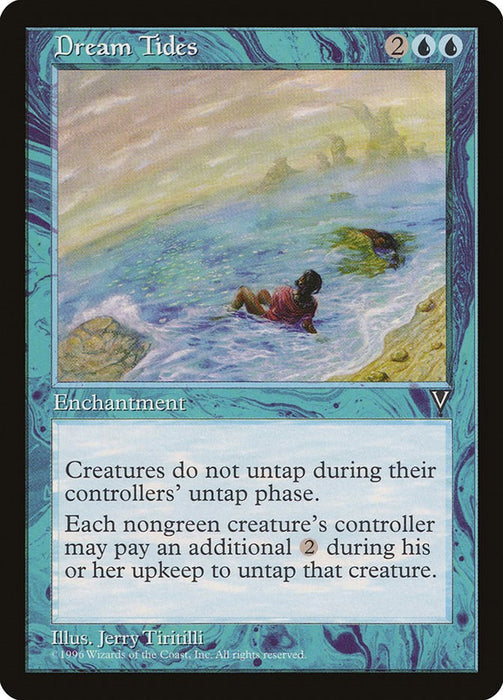 Dream Tides [VIS - N/A]