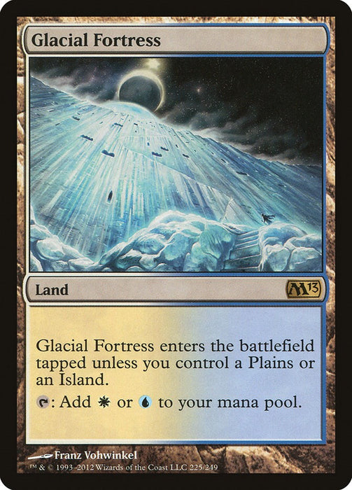 Glacial Fortress [M13 - 225]