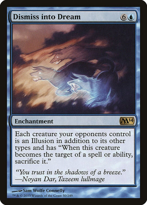 Dismiss into Dream [M14 - 50]