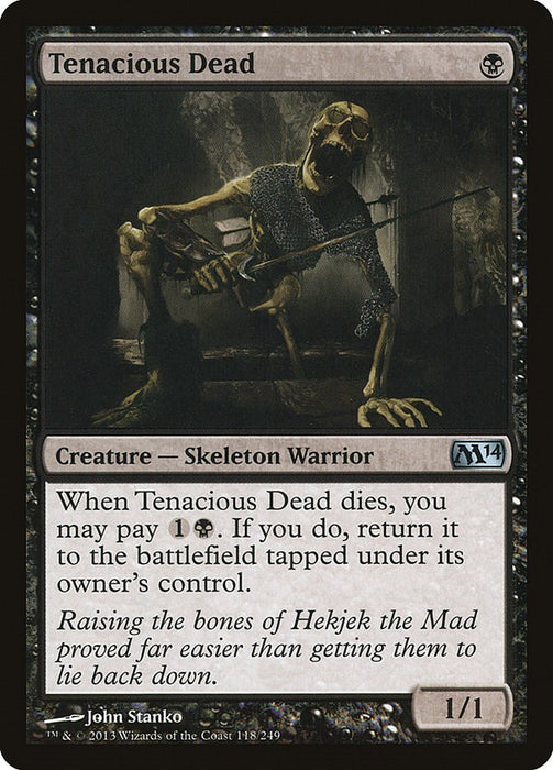 Tenacious Dead [M14 - 118]