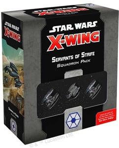 Star Wars X-Wing: Servants of Strife Squadron Pack