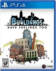 Buildings Have Feelings Too - Playstation 4