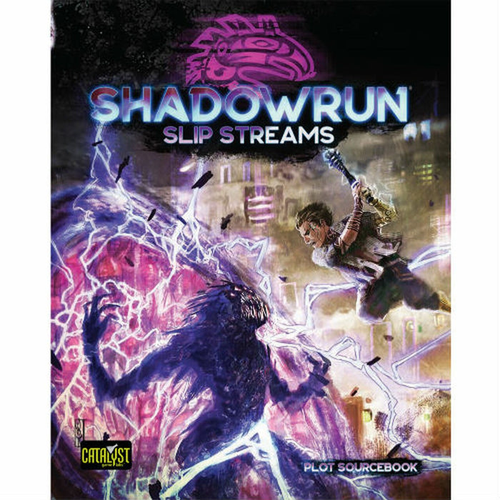 Shadowrun - Slip Streams (6th Ed.)