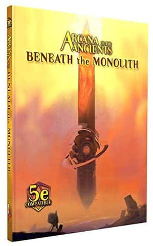 D&D 5th Edition Book: Numenera: Arcana of the Ancients: Beneath The Monolith
