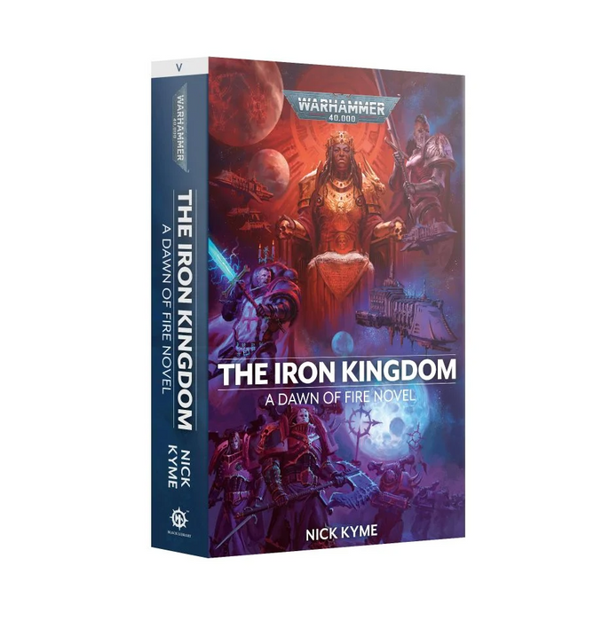 Black Library - The Iron Kingdom (Paperback)