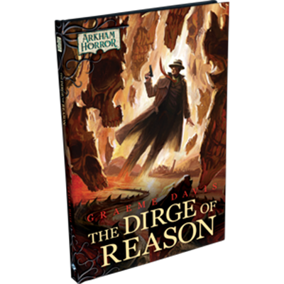 Arkham Horror Novella: The Dirge of Reason