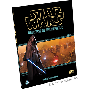 Star Wars: Roleplaying - Collapse of the Republic