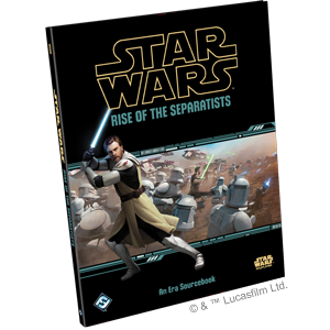 Star Wars: Roleplaying - Rise of the Separatists