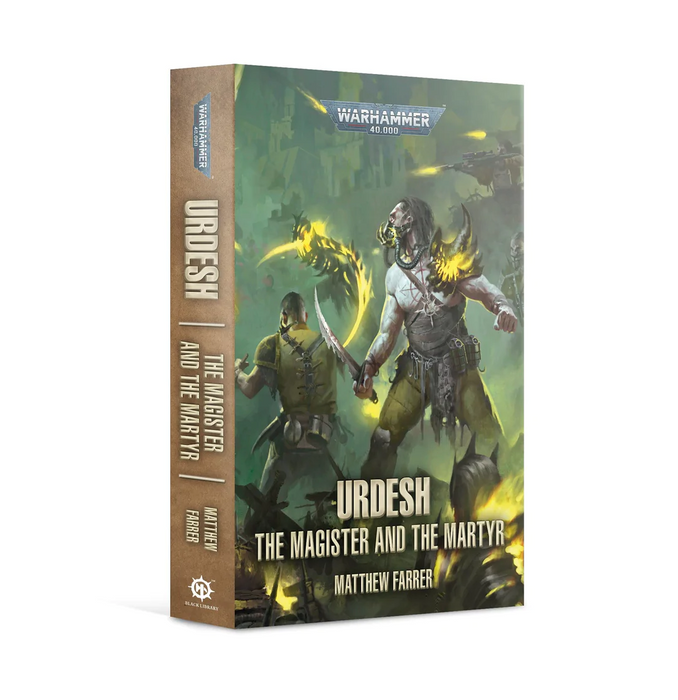 Black Library - Urdesh: The Magister & The Martyr (Paperback)