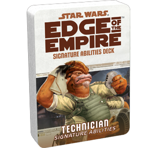 Star Wars: Edge of the Empire - Technician Signature Abilities