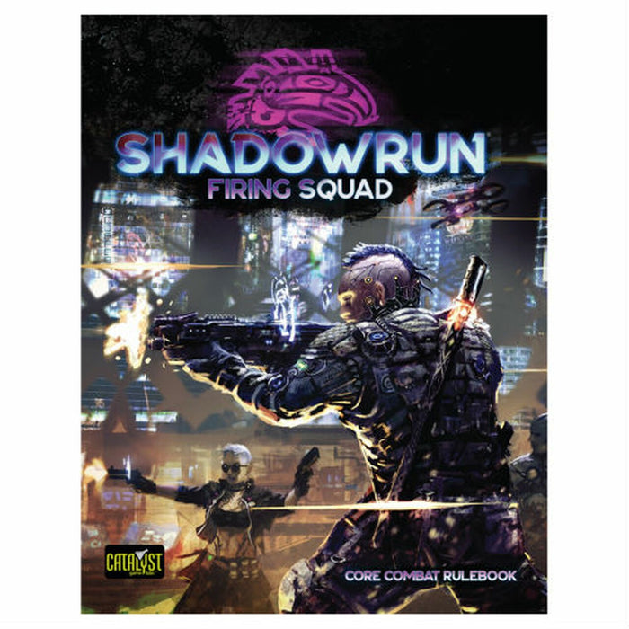 Shadowrun - Firing Squad (6th Ed.)